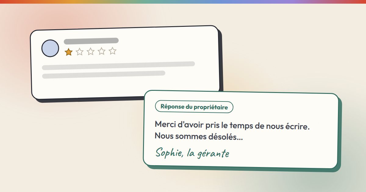 Illustration : un avis à une étoile et la réponse posée de la gérante